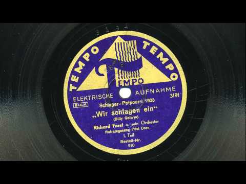 Richard Forst: Schlager-Potpourri 1933