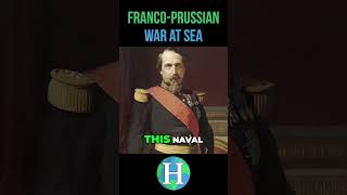The Franco-Prussian War at Sea Explained! (1870) #history #francehistory #francoprussianwar