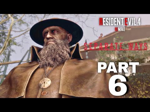 RESIDENT EVIL 4 REMAKE SEPARATE WAYS DLC Walkthrough Gameplay Part 6 - CHIEF MENDEZ