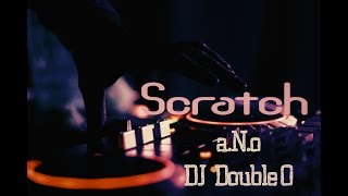 a N o   Scratch ft DJ Double O Official Lyric Video