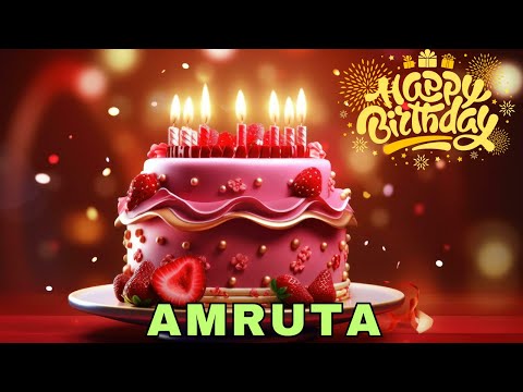 Happy Birthday Amruta, Birthday Wishes, Birthday Song, Whatsapp Status, Today, hbd