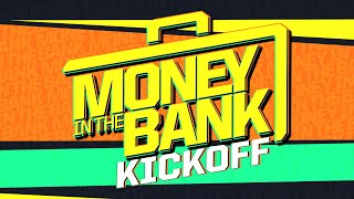 Money in the Bank Kickoff: July 5, 2024