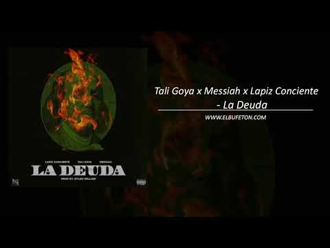 Tali Goya x Messiah x Lapiz Conciente   La Deuda www elbufeton com