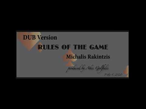 Michalis Rakintzis - Rules of the game | Dub version 2020