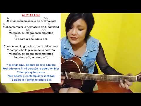 Al estar en la presencia de tu divinidad, canto de adoración