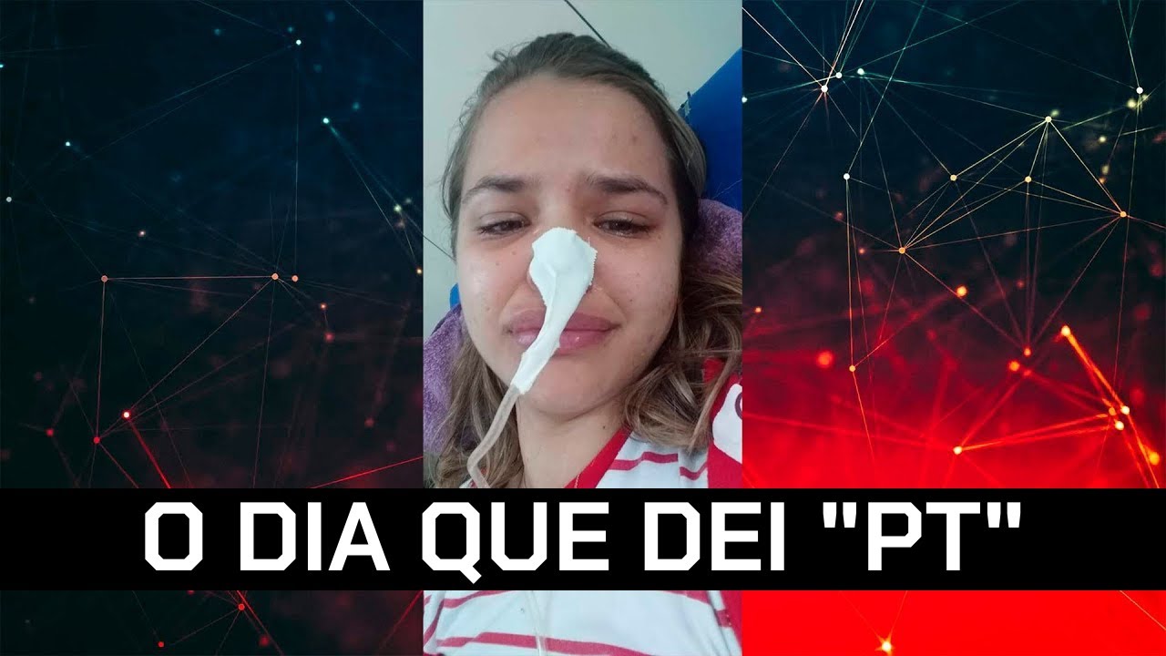 O DIA EM QUE EU DEI "PT"