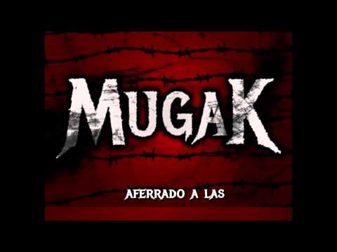 Mugak - Sigo en Pie