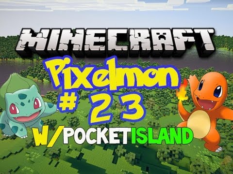 Minecraft: POKEMON - Episode 23 w/ PocketIsland (Pixelmon Mod)