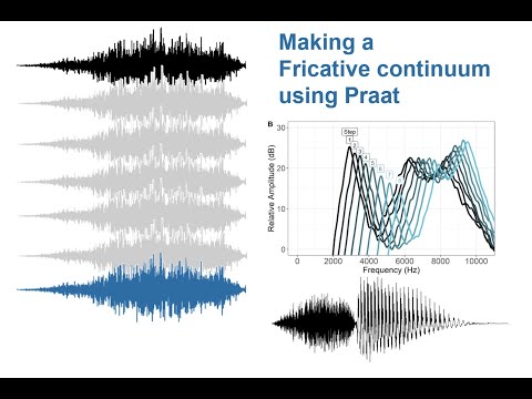 Praat 6 - Fricative continuum