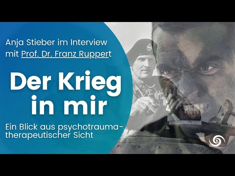 Der Krieg in mir - Interview mit Franz Ruppert
