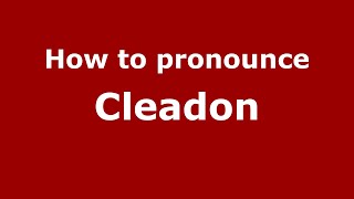 How to pronounce Cleadon