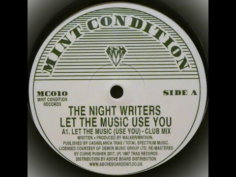 The Night Writers - "Let The Music Use You"