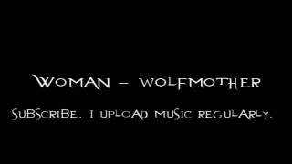 Woman - WolfMother