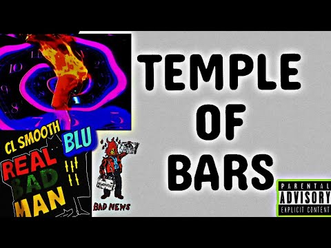 Real Bad Man X Blu ft. CL SMOOTH - The Golden Rule - Temple of Bars Hip-Hop Podcast