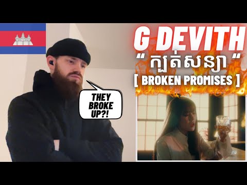 [HYPE UK 🇬🇧 REACTION!] 🇰🇭 G-DEVITH “ ក្បត់សន្យា “ [ Broken Promises ]