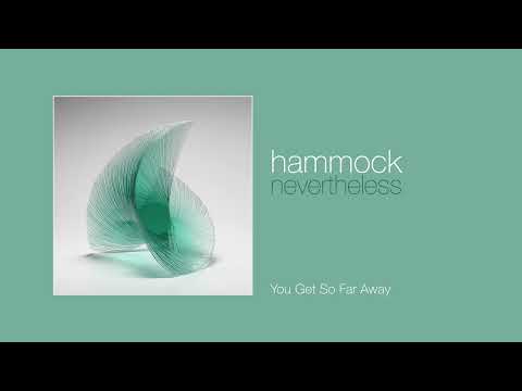 Hammock - Nevertheless (Full Album)