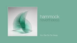 Hammock - Nevertheless (Full Album)