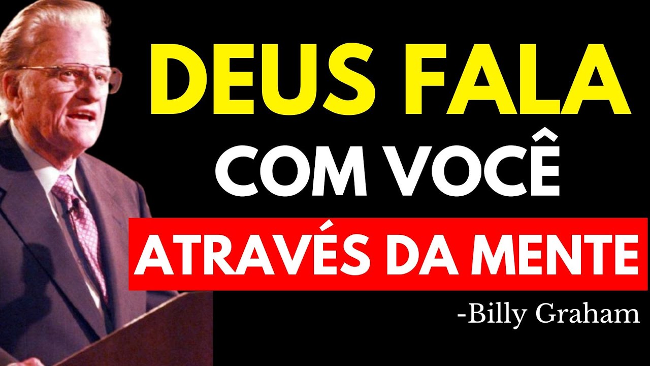 É ASSIM QUE DEUS FALA PELA SUA INTUIÇÃO, NÃO IGNORE ISSO! | Billy Graham