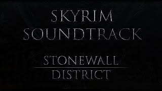 Skyrim Fan Made Soundtrack - Stonewall District (Soundtrack MOD - "Musical Lore")