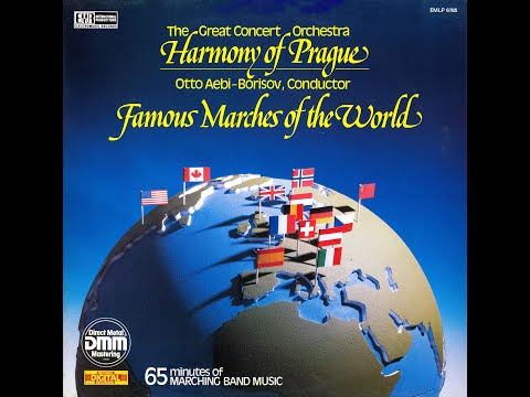 FAMOUS MARCHES OF THE WORLD / The Great Concert Orchestra "Harmony of Prague" cond Otto Aebi-Borisov