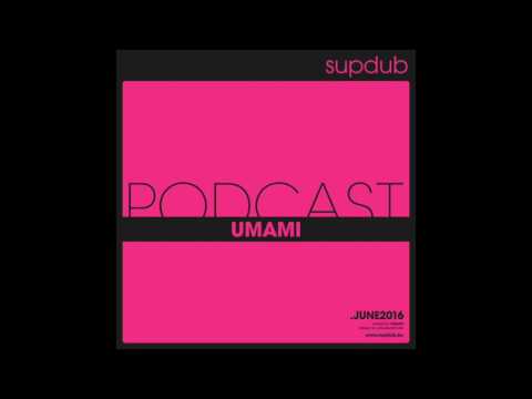 Supdub Podcast Juni 2016 by Umami