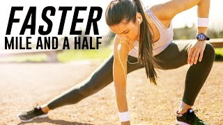 How to Run a Mile and a Half FASTER