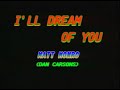 AVSEQ01 Matt Monro I Ll Dream Of You Dynasty