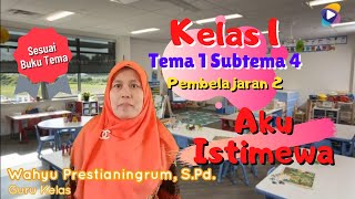 Kelas 1 Tema 1 Subtema 4 PB2