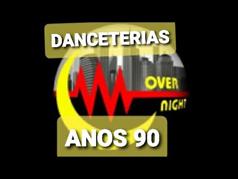 DANCETERIAS dos ANOS 90