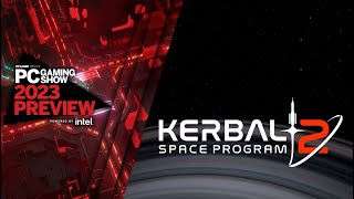 Kerbal Space Program 2 Gameplay Presentation | PC Gaming Show 2023 Preview
