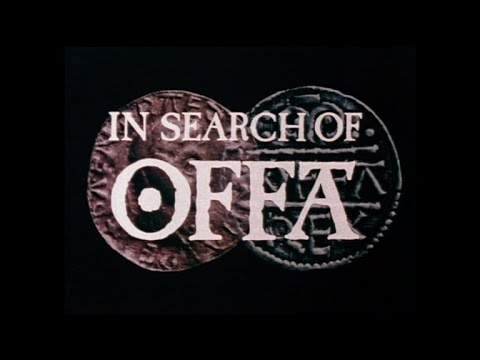 In Search of the Dark Ages - 3. Offa (BBC)