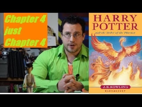 Harry Potter and the Order of the Phoenix Chapter 4