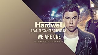 Hardwell feat. Alexander Tidebrink - We Are One