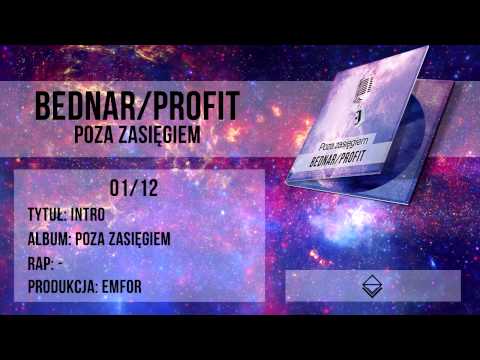 01. Bednar/Profit - Intro (prod. Emfor)