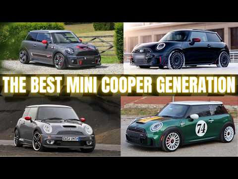 WHICH IS THE BEST GENERATION OF THE MINI COOPER?