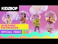 KIDZ BOP Kids - Je ne parle pas français (Official Video) [KIDZ BOP Party Playlist!]