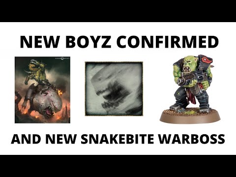 New Boyz Confirmed and New Snakebite Warboss Coming...