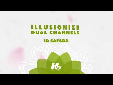 Illusionize, Dual Channels - ID Safada