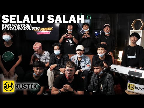 Scalavacoustic Feat Ruri Wantogia - Selalu Salah (Rw Kustik)