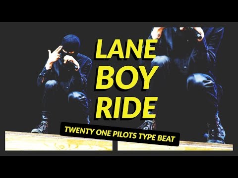 Twenty One Pilots - Lane Boy Ride (Type Beat)