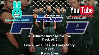 All Ultimate Radio Music Live Track #015 Five Two Sides To Every Story 1999 Radio Live