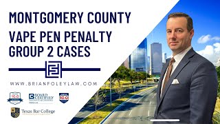 Conroe THC Vape pen lawyer POSS CS PG 2 Conroe