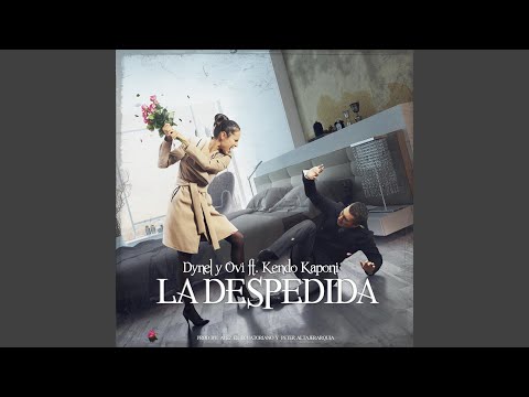 La Despedida (feat. Kendo Kaponi)