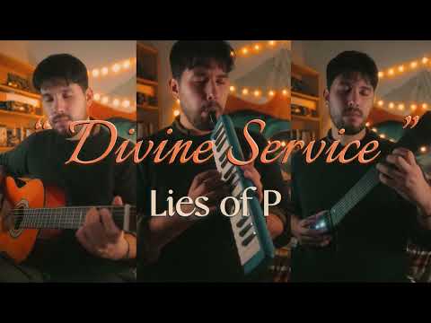 Lies of P - Divine Service (Cover by Guillermo Cueva)