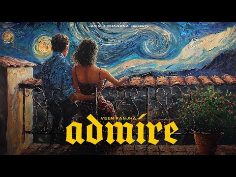 Admire (Official Lyrical Video) Veen Ranjha | Bunny Beats | New Punjabi Song 2025