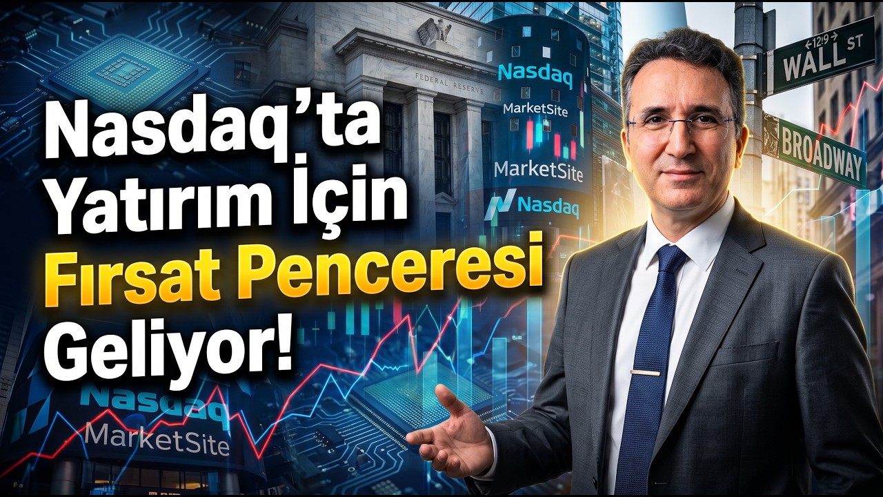 Nasdaq'ta Yatırım İçin Fırsat Penceresi Geliyor!