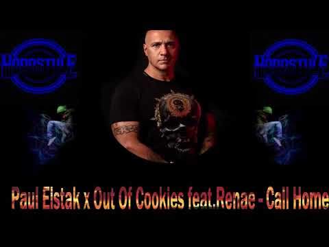 Paul Elstak x Out Of Cookies feat Renae - Call Home (Hardstyle edit 2022)