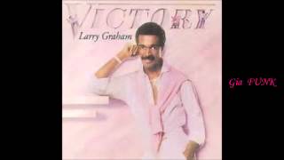 Larry Graham - I'm Sick And Tired video