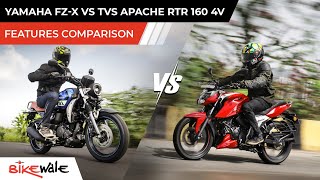 Yamaha FZ-X Vs TVS Apache RTR 160 4V BS6 | FEATURES COMPARISON | Which One Should You Buy | BikeWale