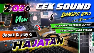 Download lagu CEK SOUND DANGDUT KOPLO BASS GLERR TERBARU 2026 | AUDIO CLARITY JERNIH COCOK DI PLAY SAAT HAJATAN mp3